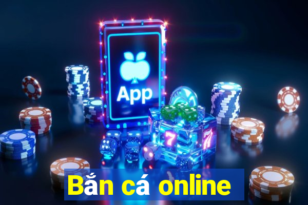 Bắn cá online