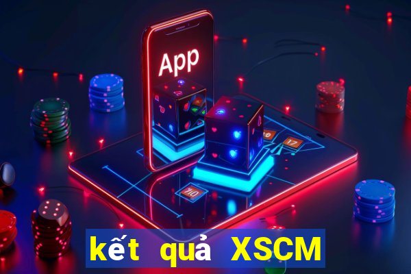 kết quả XSCM ngày 20