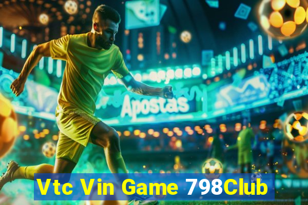 Vtc Vin Game 798Club