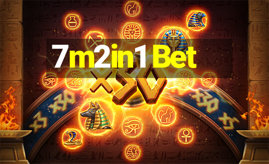 7m2in1 Bet