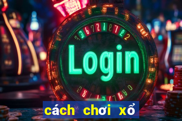 cách chơi xổ số keno