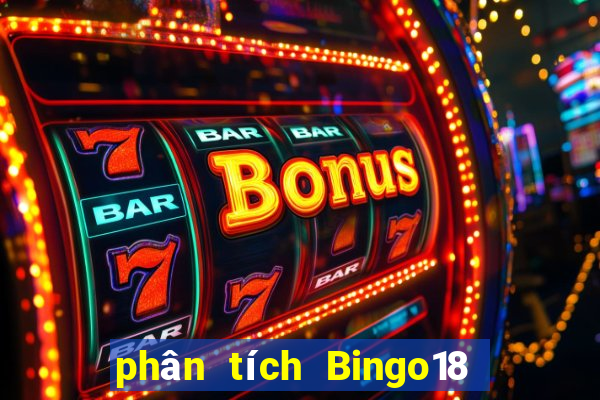 phân tích Bingo18 ngày 6