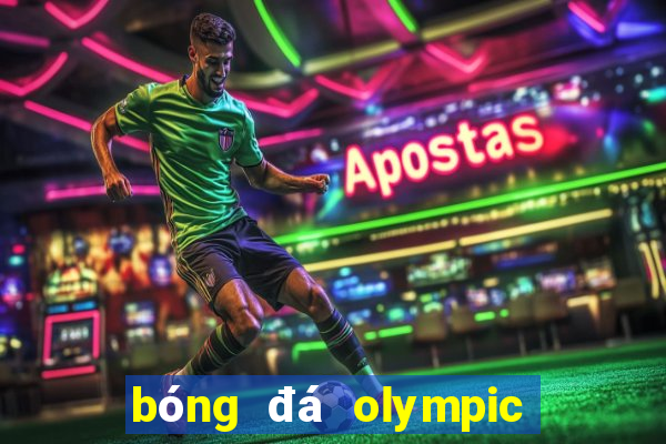 bóng đá olympic tokyo 2021