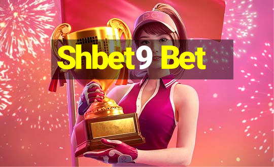 Shbet9 Bet