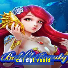 cài đặt vssid