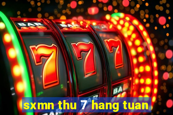 sxmn thu 7 hang tuan