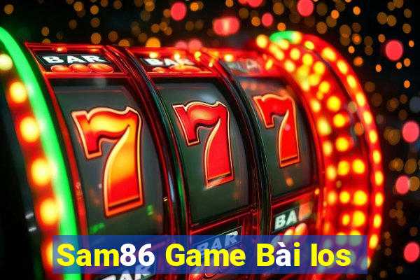 Sam86 Game Bài Ios