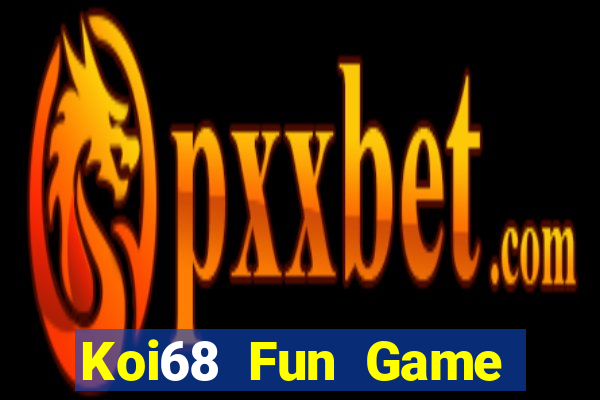 Koi68 Fun Game Bài Iwin