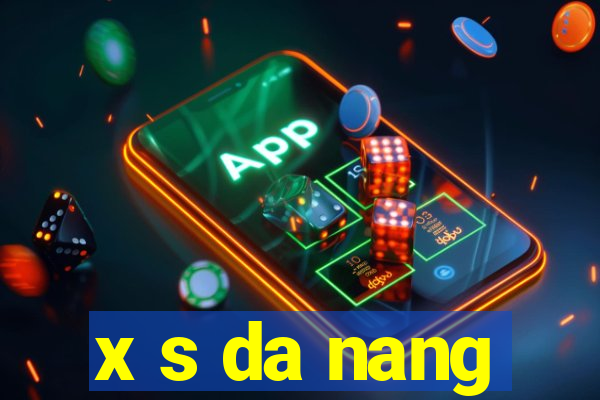 x s da nang