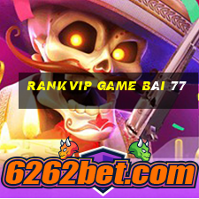 Rankvip Game Bài 77