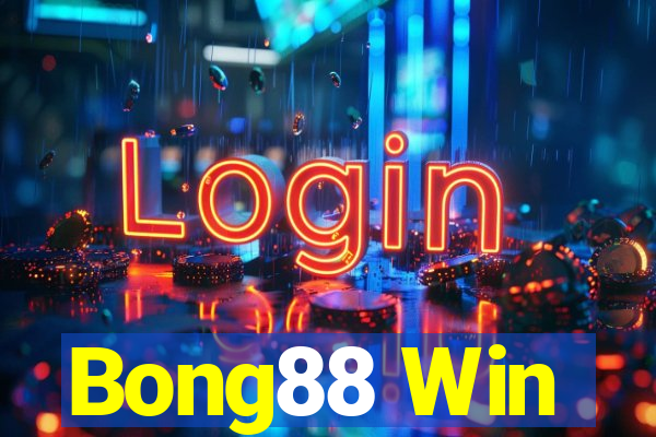 Bong88 Win