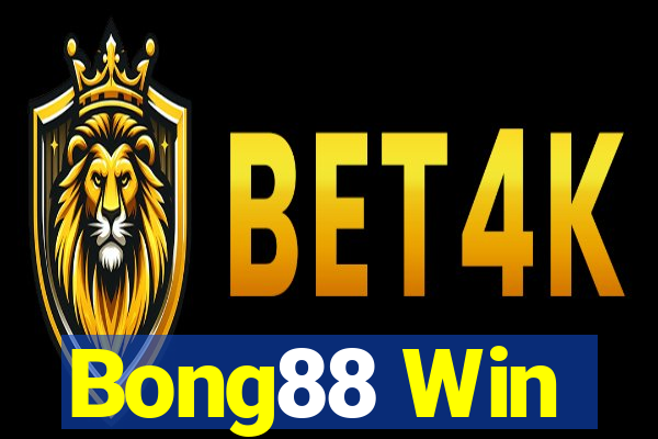 Bong88 Win