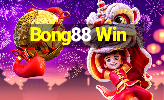 Bong88 Win