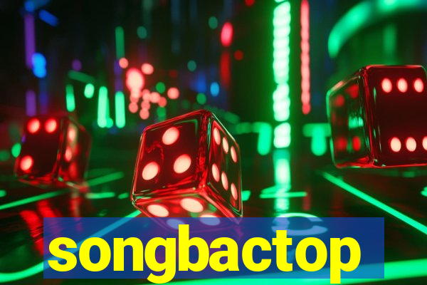 songbactop