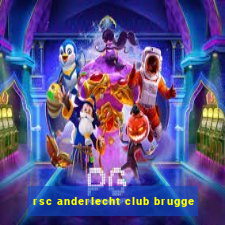 rsc anderlecht club brugge