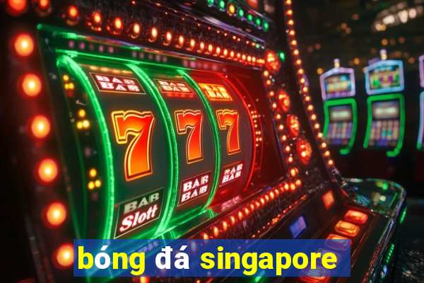 bóng đá singapore