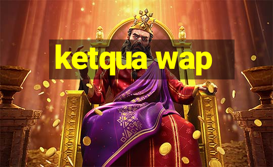 ketqua wap