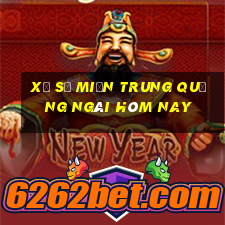 xổ số miền trung quảng ngãi hôm nay