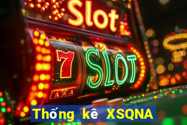 Thống kê XSQNA thứ Ba