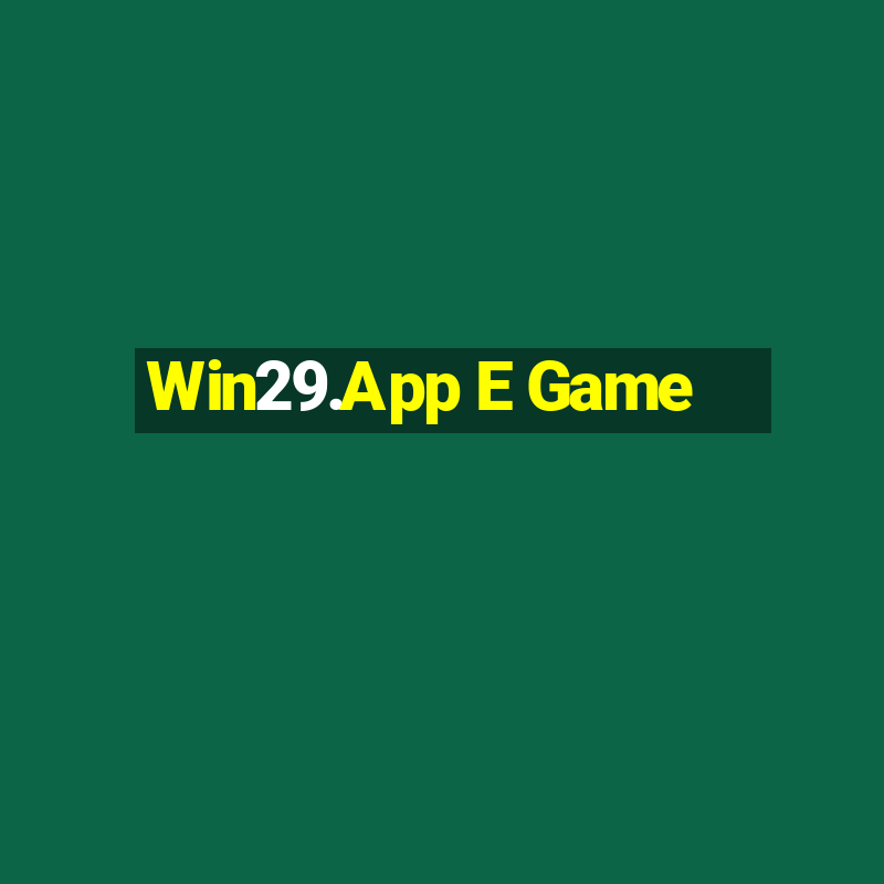 Win29.App E Game