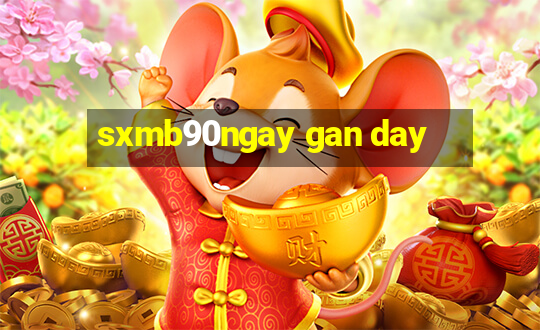 sxmb90ngay gan day