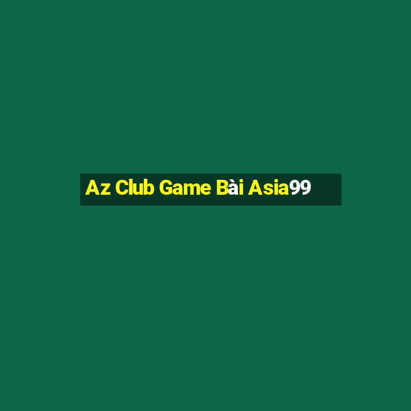 Az Club Game Bài Asia99