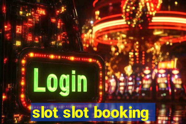 slot slot booking