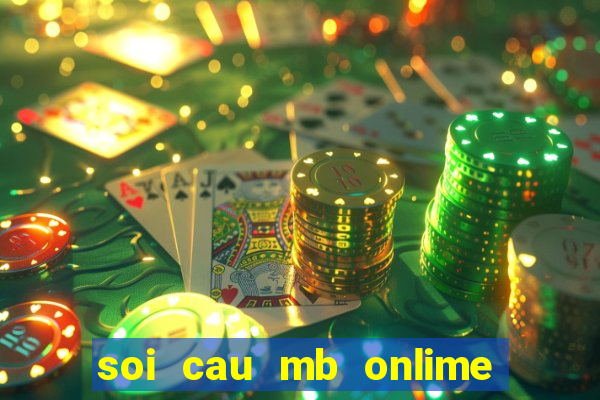 soi cau mb onlime to bet 88