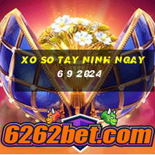 xo so tay ninh ngay 6 9 2024