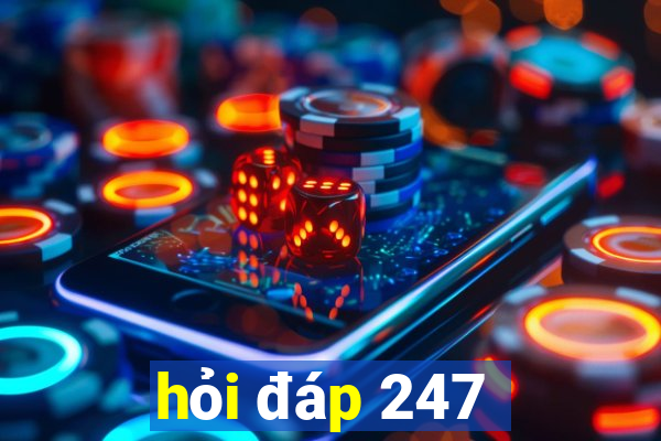 hỏi đáp 247