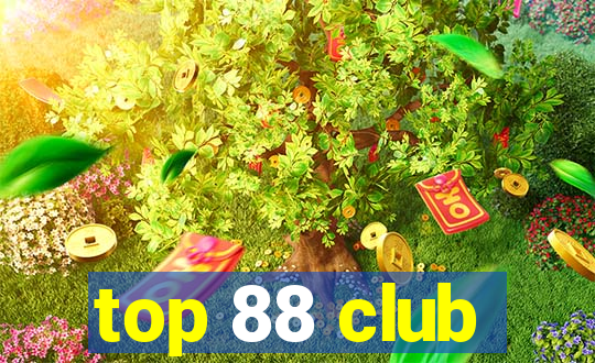 top 88 club