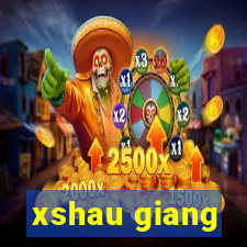 xshau giang