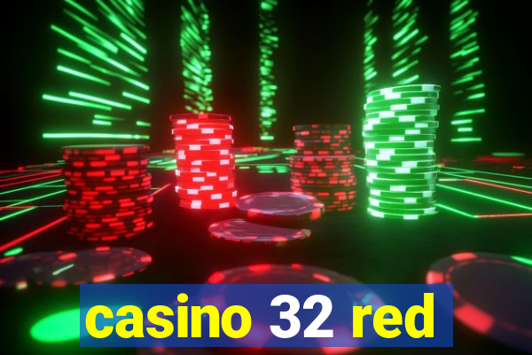 casino 32 red