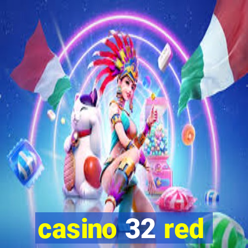 casino 32 red