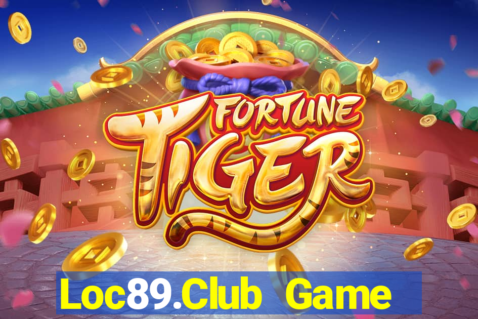 Loc89.Club Game Bài Tặng Code