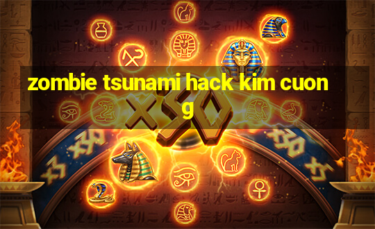 zombie tsunami hack kim cuong