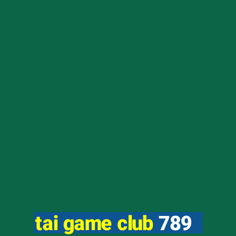 tai game club 789