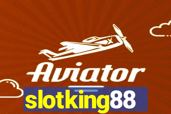 slotking88