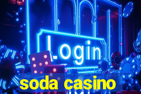 soda casino