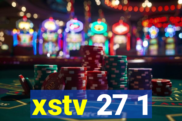 xstv 27 1