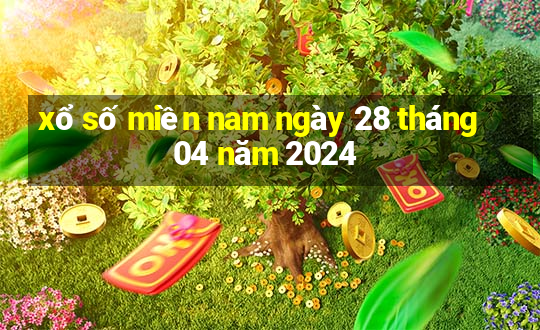 xổ số miền nam ngày 28 tháng 04 năm 2024