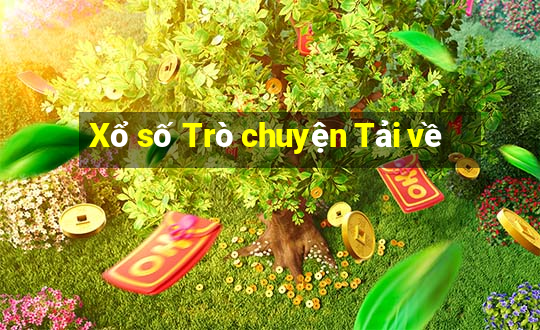 Xổ số Trò chuyện Tải về