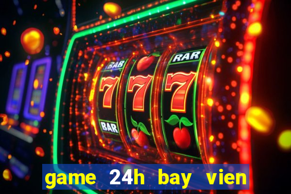 game 24h bay vien ngoc rong 3