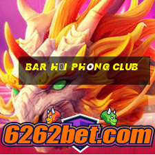 bar hải phòng club