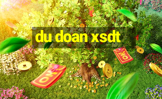 du doan xsdt