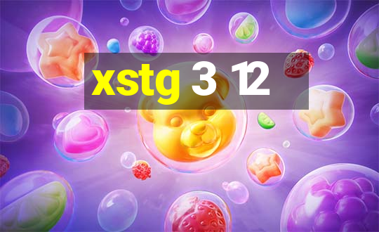 xstg 3 12