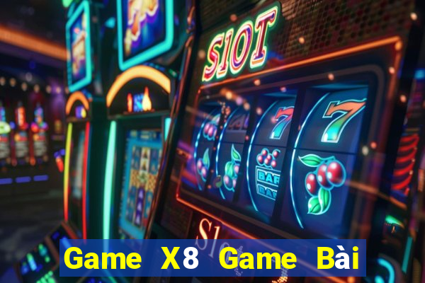 Game X8 Game Bài Đổi Thưởng Go88