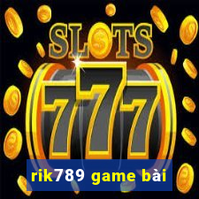 rik789 game bài