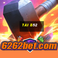 tai b52