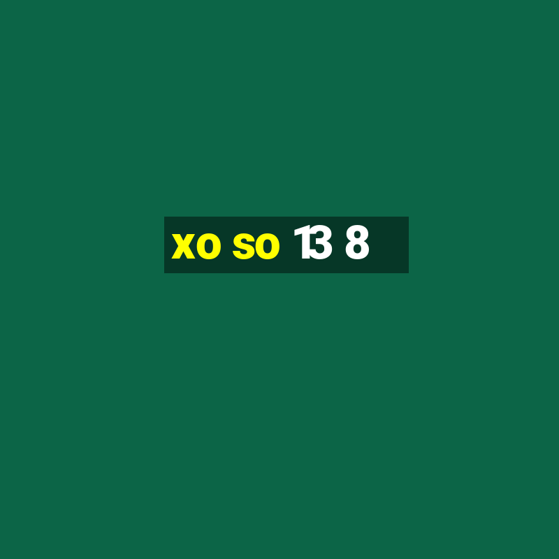 xo so 13 8